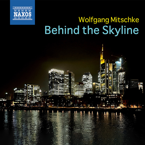 Behind the Skyline von Wolfgang Mitschke